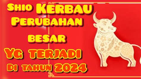 Shio Kerbau Perubahan Besar Yg Terjadi Di Th Ramalanshio