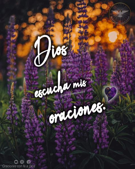 Oraciones Con Fe A Dios Dios Escucha Mis Oraciones