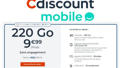 Bon Plan Cdiscount Mobile Dégaine Un Forfait 220 Go 5g à 999€ Par