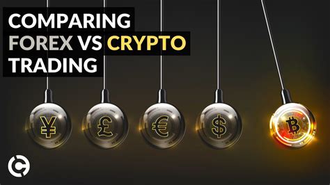 Cryptocurrency Vs Forex Trading Similarities And Differences For