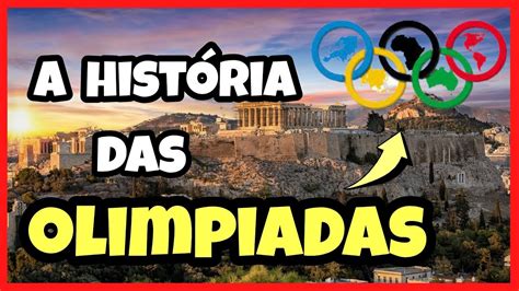 Origem Do Jogos Olimpicos - Breve história dos jogos olímpicos: Origem, queda e o renascimento # ...