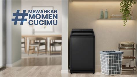 Panasonic Hadirkan Mesin Cuci Top Loading Terbaru Untuk Kenyamanan