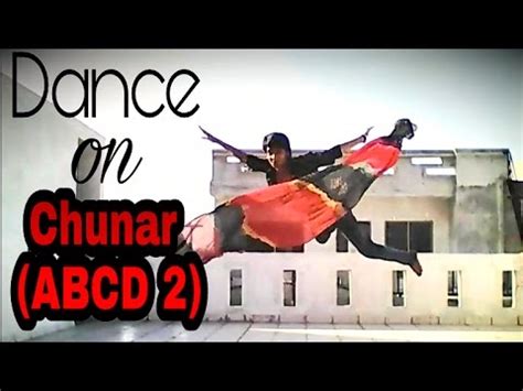 Chunar Dance Himanshu Vasava Disney S Abcd Varun Shraddha