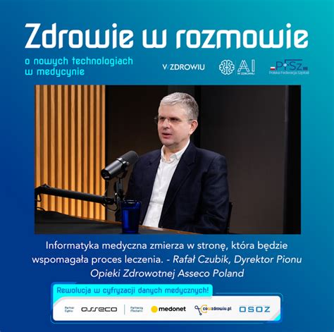 Cowzdrowiu Zdrowie W Rozmowie Seria Podcast W O Nowej Technologii W