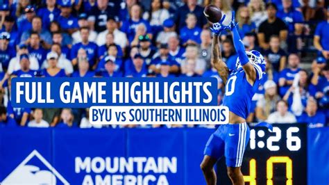 Byu Football Vs Southern Illinois Full Game Highlights Aug