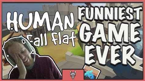 Human Fall Flat Funny Moments Funniest Game Ever WTDN Rattrap YouTube