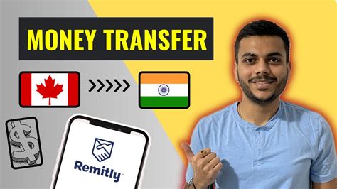 How To Use Remitly To Send Money Canada India Easy Money Transfer