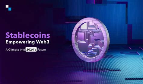 How Does Stablecoin Development Transform Web Ecosystem In