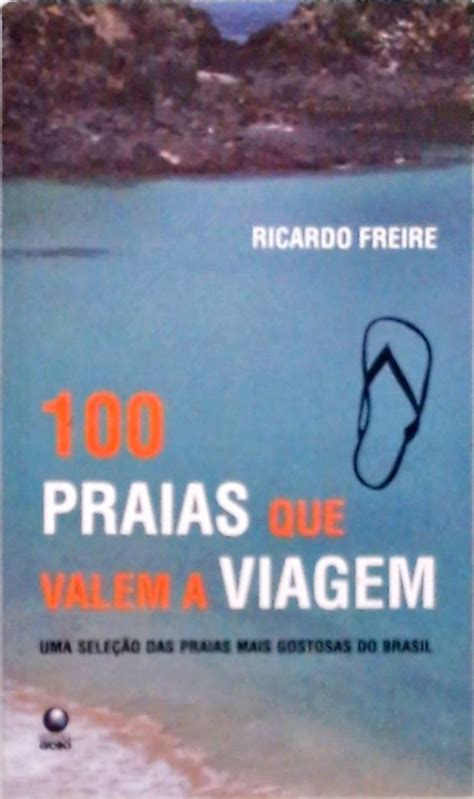 Praias Que Valem A Viagem Ricardo Freire Tra A Livraria E Sebo