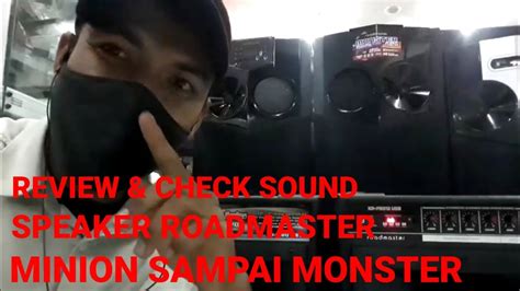 REVIEW SPEAKER ROADMASTER MINION SAMPAI MONSTER 212 YouTube