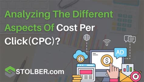 Analyzing The Different Aspects Of Cost Per Click CPC STOLBER