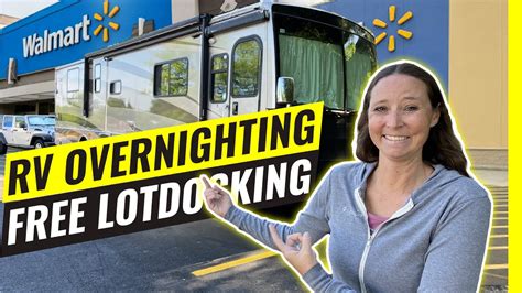 Overnight Parking For Rv S Tips To Find Free Camping At Wal Mart