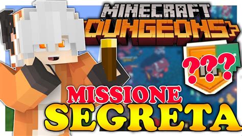 Come Trovare La Missione Segreta Minecraft Dungeons Ita Youtube