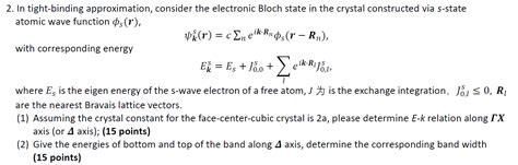 Solved In Tight Binding Approximation Consider The Chegg