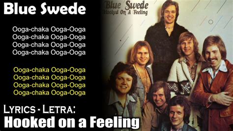 Blue Swede Hooked on a Feeling Lyrics Spanish English Español