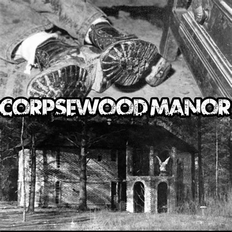 Corpsewood Manor Murders - The Brohio Podcast