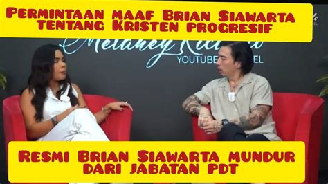 Firal Permintaan Maaf Brian Siawarta Tentang Kristen Progresif Dan