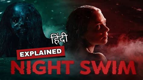 Night Swim Hollywood Movie Explained In Hindi Movie Explainer Movies Explain Hindi Youtube