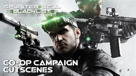 Tom Clancy S Splinter Cell Blacklist All Coop Campaign Cutscene S 4K