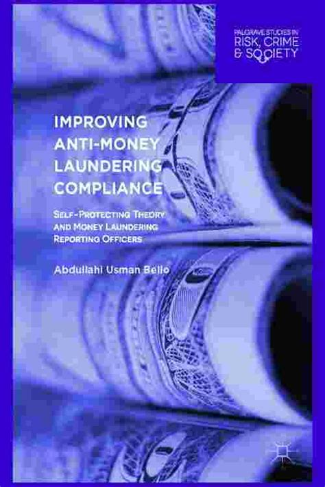 Pdf Improving Anti Money Laundering Compliance By Abdullahi Usman Bello Ebook Perlego