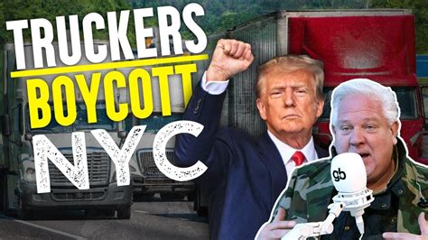 NYC Trucker BOYCOTT: Truckers Call-In to Glenn Beck's Radio Show - The ...