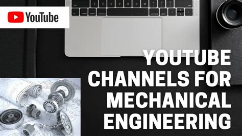 Best Youtube Channels For Learn Mechanical Engineering Youtube