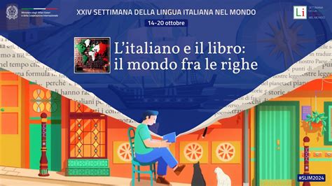 XXIV Settimana Della Lingua Italiana Nel Mondo Consolato Generale D