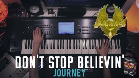 Don T Stop Believin Journey Keyboard Cover With Korg Kronos Youtube