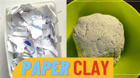 How To Make Paper Clay At Home Newspaper Or Shredded Paper Craft