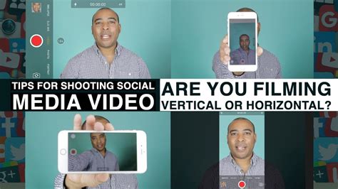 Tips For Shooting Social Media Video Are You Filming Vertical Or