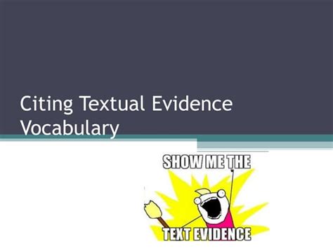 Citing Textual Evidence Vocabulary Ppt