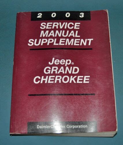 2003 Jeep Grand Cherokee Factory Service Shop Repair Manual Supplement