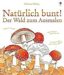 Nat Rlich Bunt Der Wald Zum Ausmalen By Meredit Book Condition