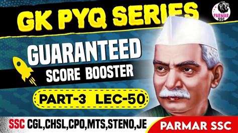 Gk Pyq Series Part Lec Parmar Ssc Youtube