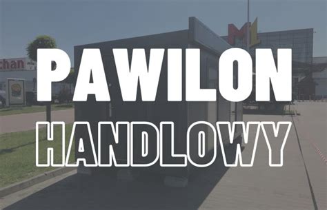 Pawilon handlowy Poznań M1 Domica Poznań domy modułowe pawilony