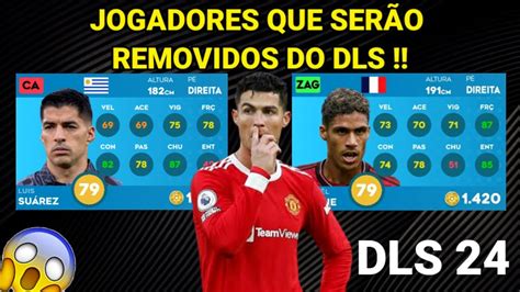 Jogadores que serão Removidos do Dream League Soccer Parte 5 YouTube