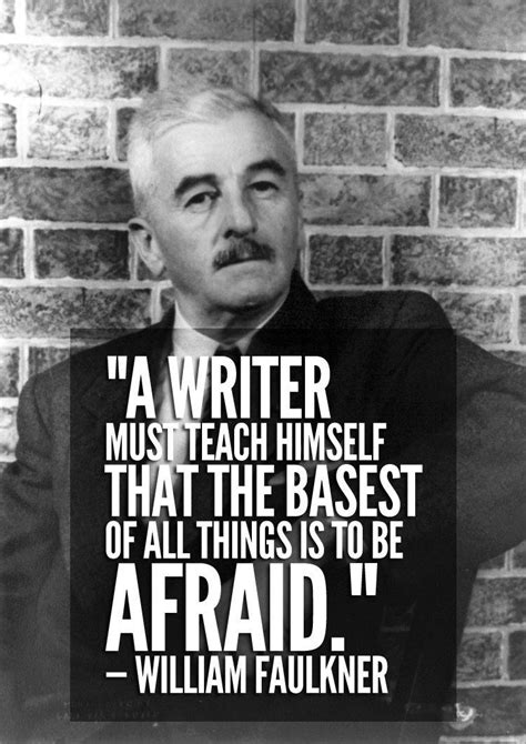 Resounding Quotes From William Faulkner William Faulkner Literary