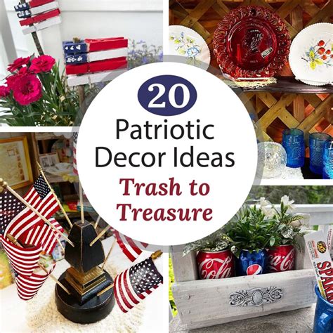 20 Patriotic Decor Ideas - Trash to Treasure Crafts