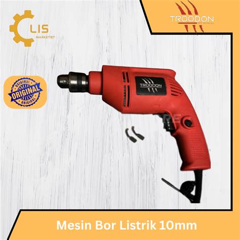 Jual Mesin Bor Listrik Troodon Electric Drill Bor Mm Variable Speed