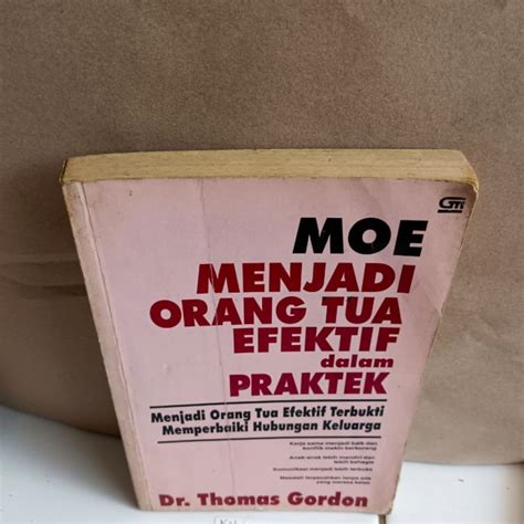 Jual Moe Menjadi Orang Tua Efektif Dalam Praktek Dr Thomas Gordon Buku