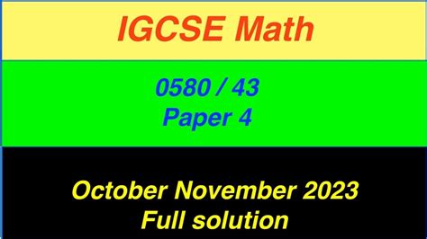 Igcse Math Paper 4 0580 43 October November 2023 0580 43 O N 23 Full