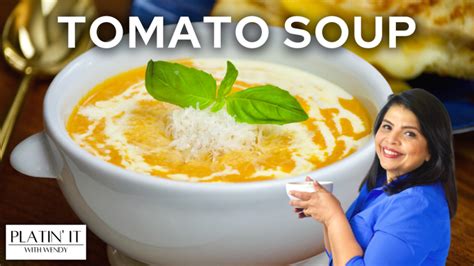 The Best Easy Tomato Soup Platin It With Wendy