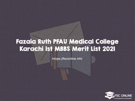 Fazaia Ruth PFAU Medical College Karachi 1st MBBS Merit List 2021