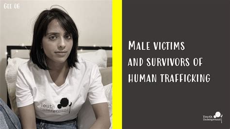 Male Victims And Survivors Of Human Trafficking Youtube