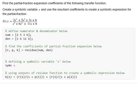 Solved Partial Fraction Expansion B S MATLAB Has A Command Chegg