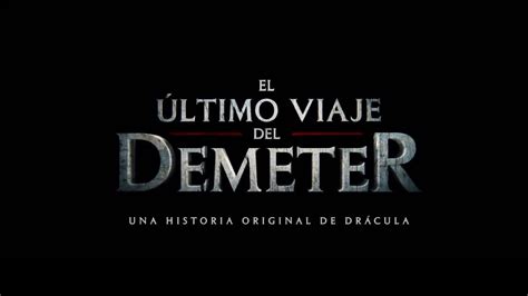 El Ltimo Viaje Del Demeter Tr Iler En Espa Ol Hd P Youtube