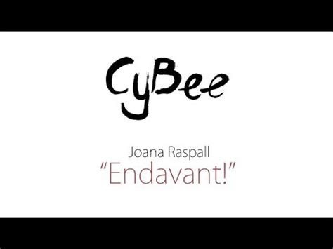 Cybee Endavant Poema Joana Raspall Youtube