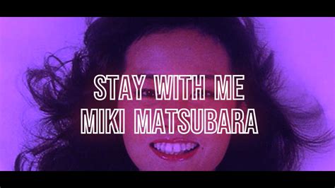 Stay With Me Miki Matsubara Cover Japones YouTube