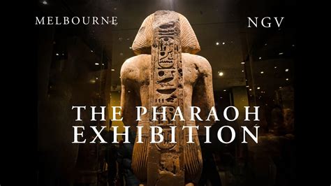 The Ngv Pharaoh Exhibition A K Melbourne Australia Travel Film