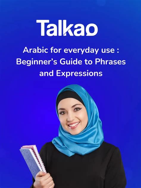 Arabic For Everyday Use Beginners Guide To Phrases And Expressions